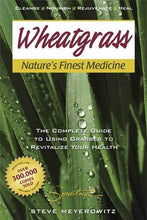 Wheatgrass Nature's Finest Medicine - Sproutman